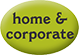 Home & Corporate